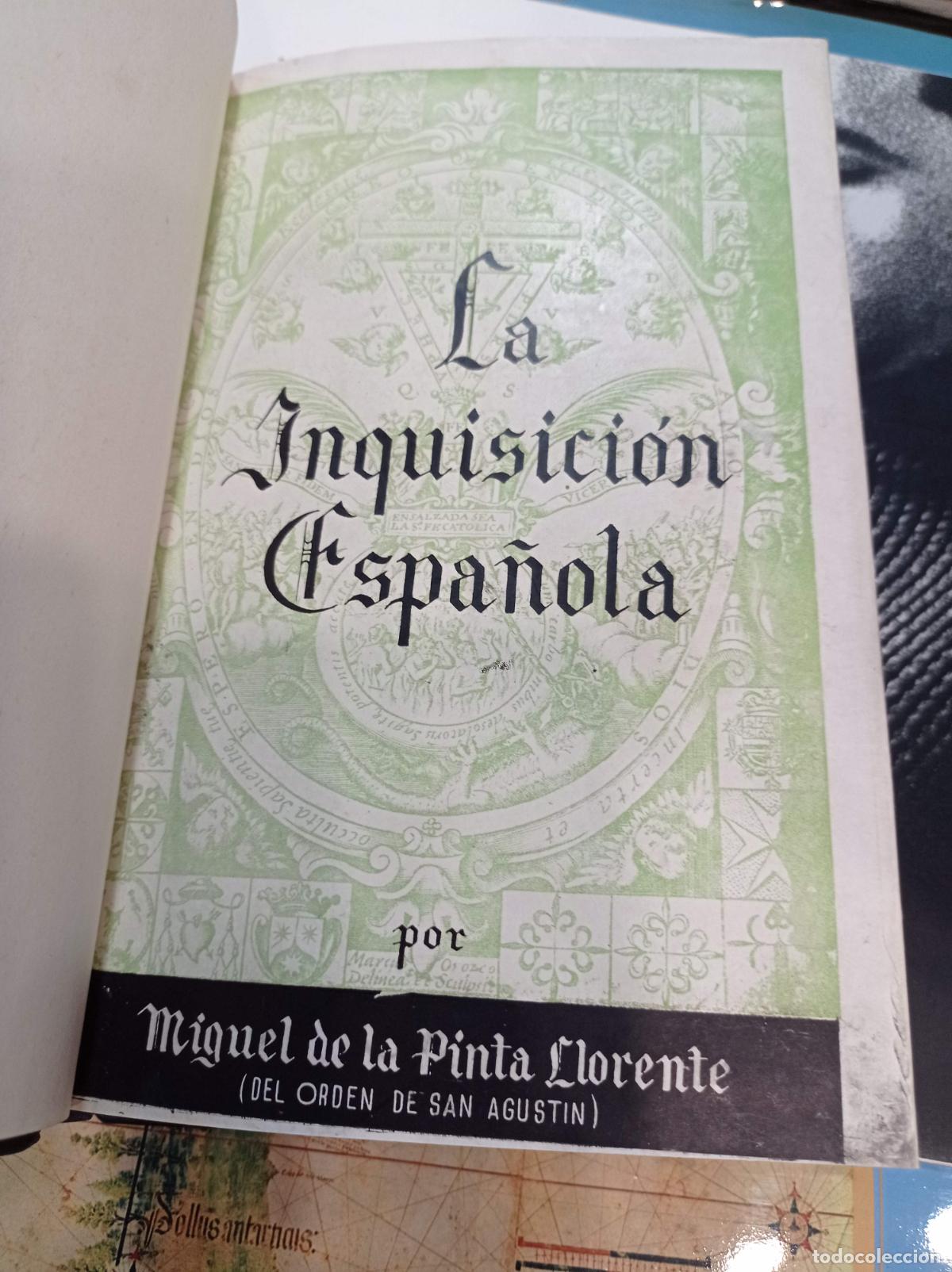 Libros de segunda mano: 1948 - MIGUEL DE LA PINTA LLORENTE - LA INQUISICI&Oacute;N ESPA&Ntilde;OLA - Foto 2