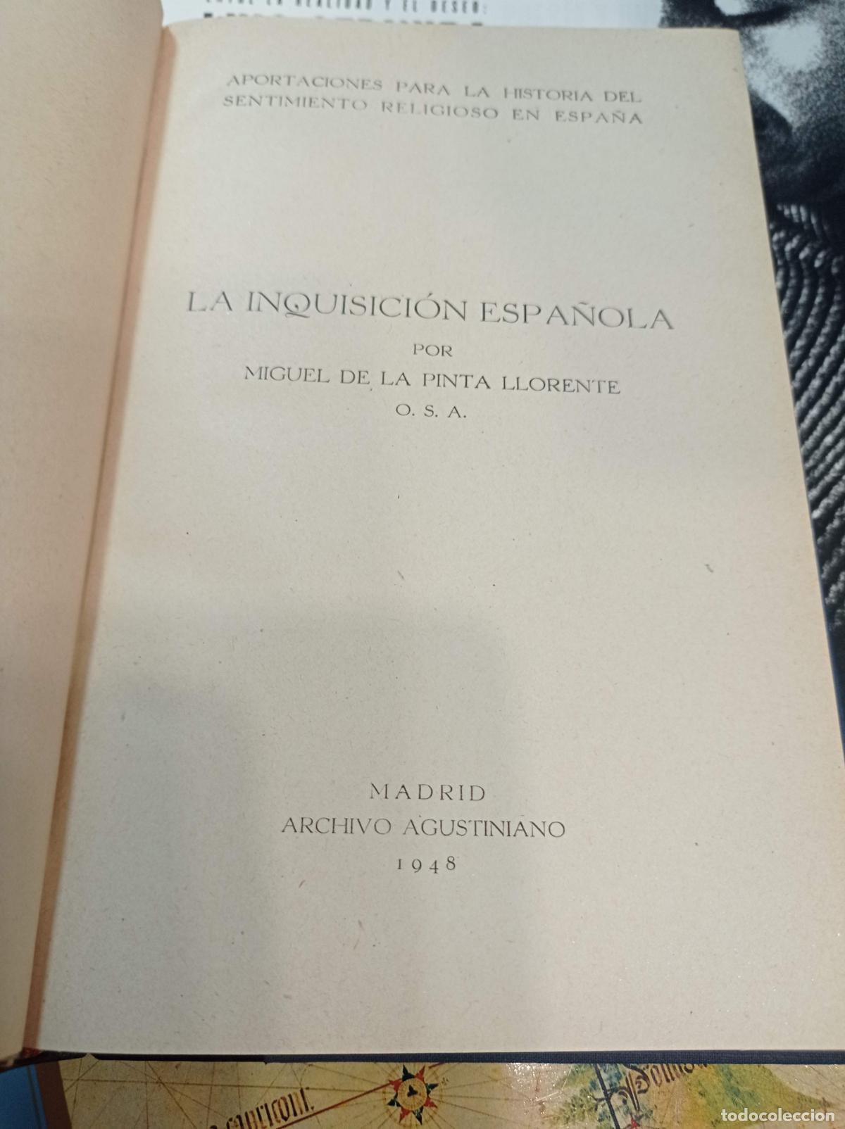 Libros de segunda mano: 1948 - MIGUEL DE LA PINTA LLORENTE - LA INQUISICI&Oacute;N ESPA&Ntilde;OLA - Foto 3