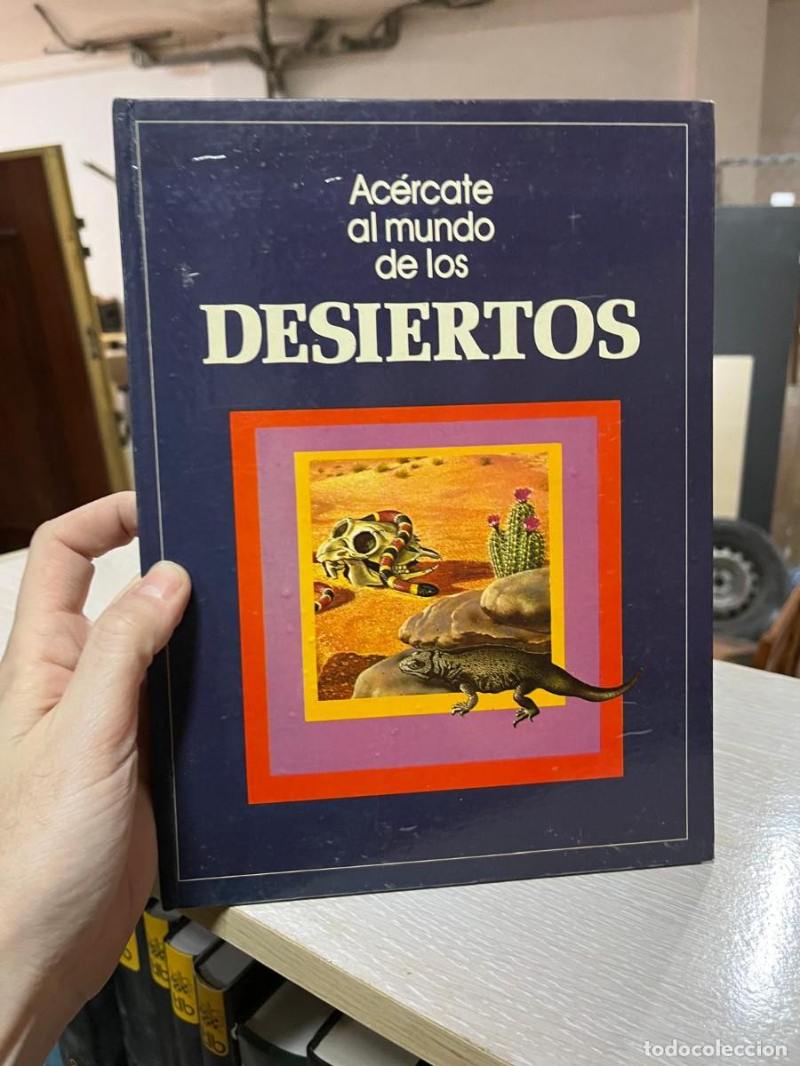 Libros de segunda mano: Blas39A ACERCATE AL MUNDO DE LOS DESIERTOS - ILUSTRADO - Foto 1