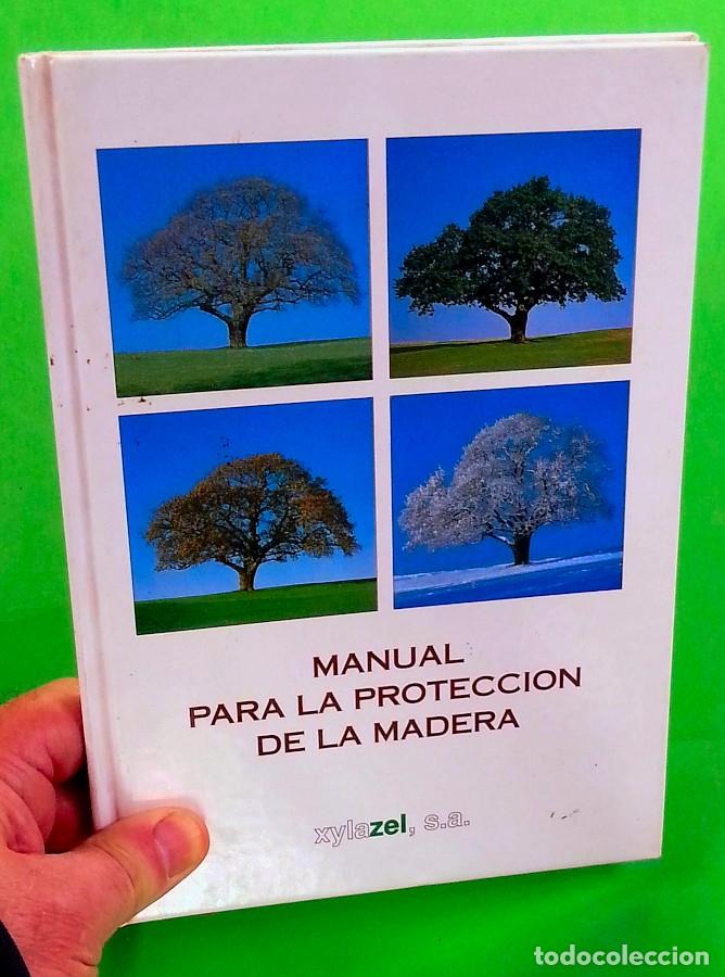 Libros de segunda mano: Manual para la protecci&oacute;n de la madera - Xylazel, s.a. - Foto 9