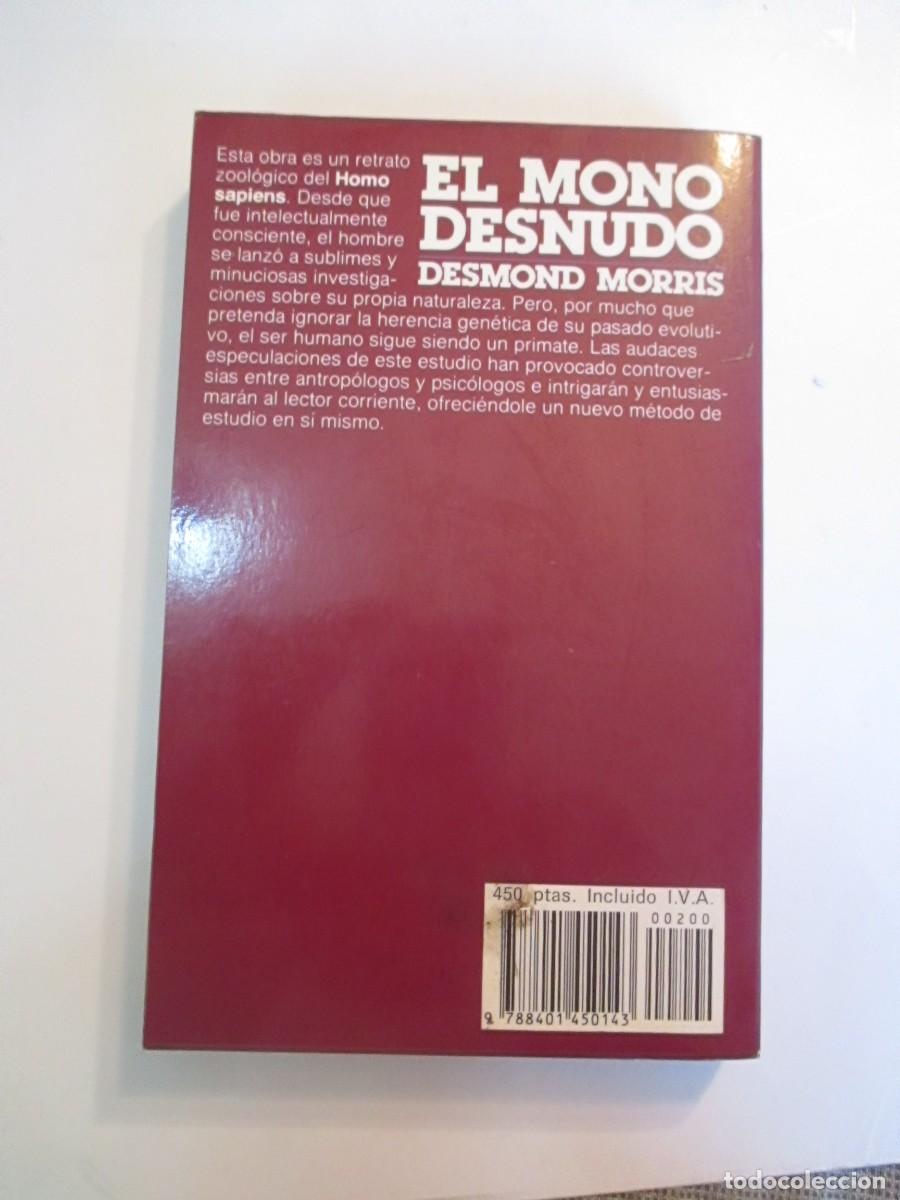 Libros de segunda mano: DESMOND MORRIS El mono desnudo W31101 - Foto 2