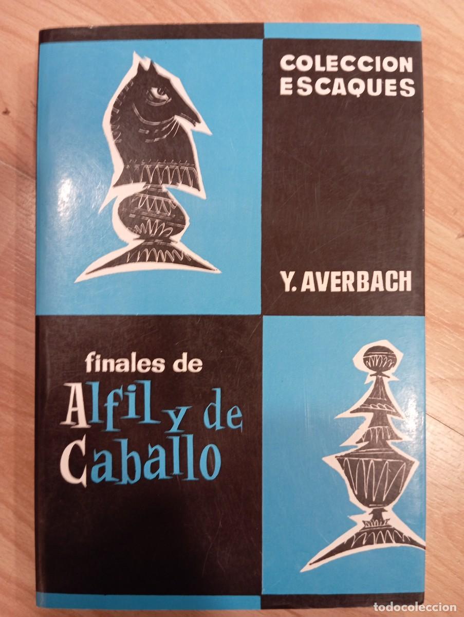 Libros de segunda mano: Finales de Alfil y de Caballo. Y. Averbach. Colecci&oacute;n Escaques. - Foto 1