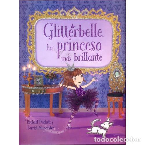 Gebrauchte B&uuml;cher: GLITTERBELLE. LA PRINCESA MAS BRILLANTE - AA.VV. - Sin Especificar