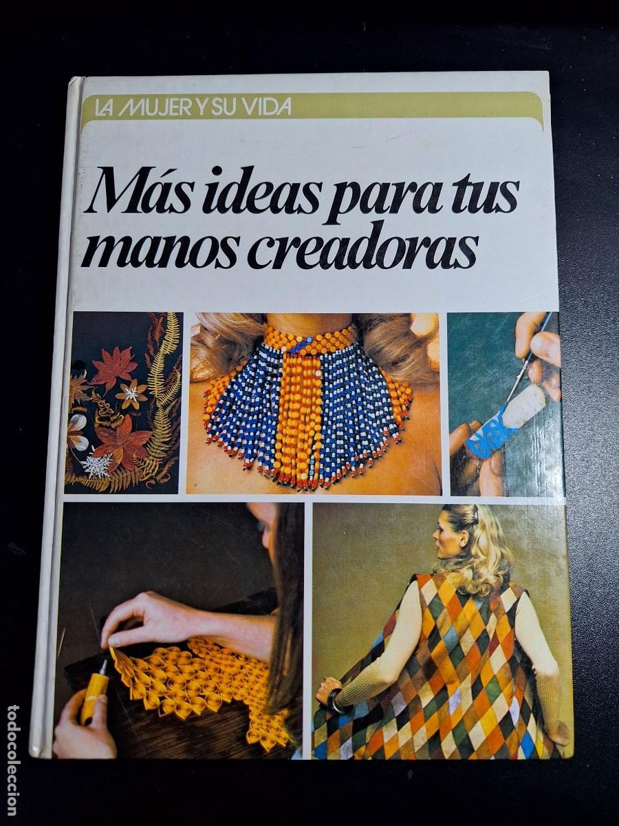 Libros de segunda mano: M&aacute;s ideas para tus manos creativas - - - Foto 1
