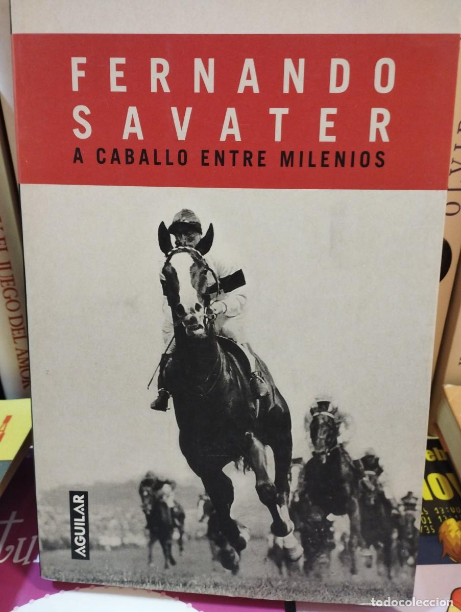 Libros de segunda mano: Fernando Savater. A caballo entre milenios - Foto 1