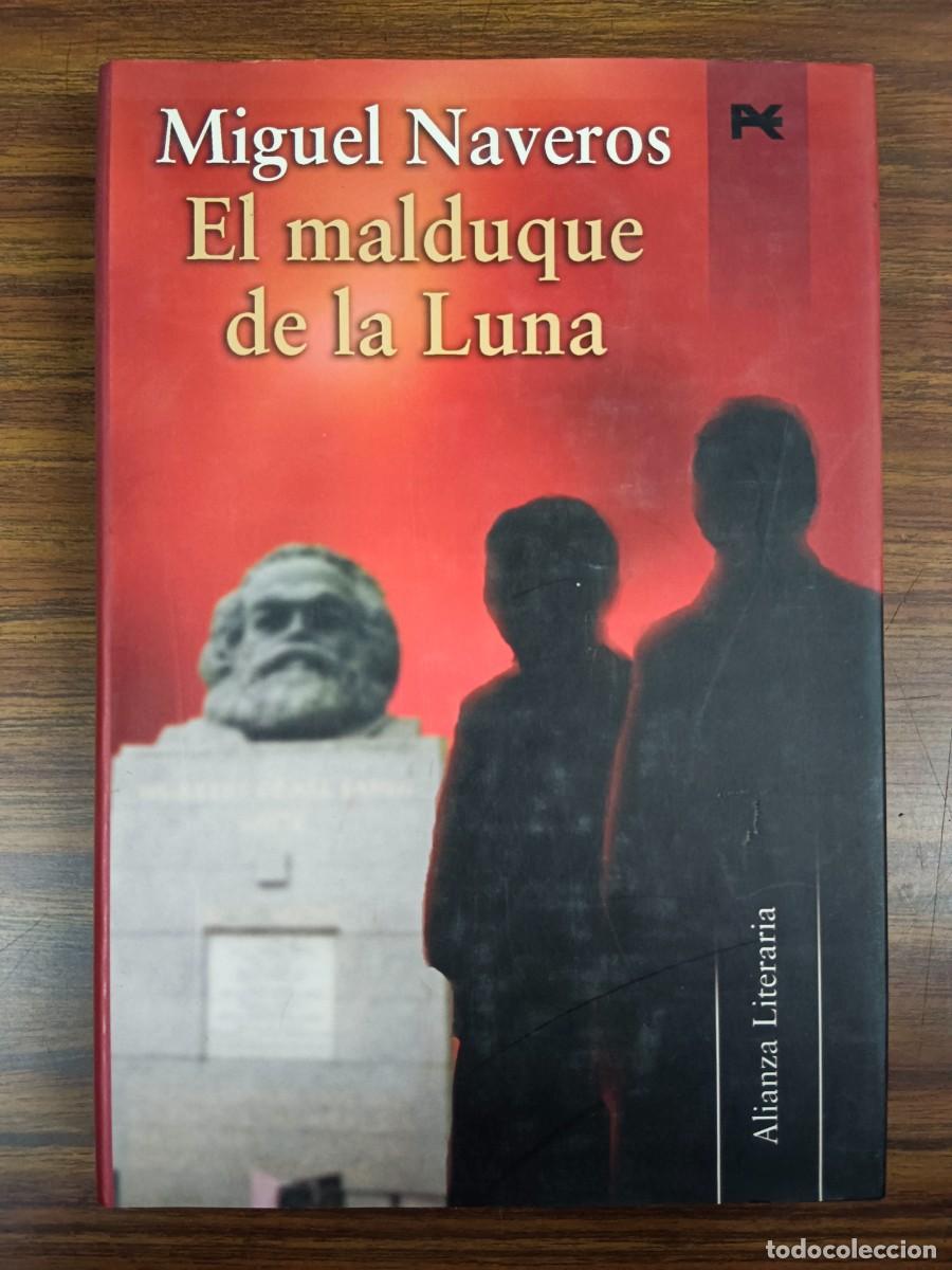 Libros de segunda mano: EL MALDUQUE DE LA LUNA - Miguel Naveros - Foto 1