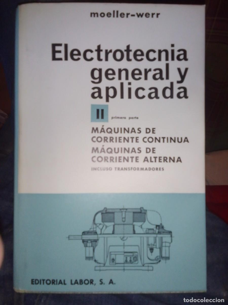 Libros de segunda mano: electrotecnia general y aplicada II - Foto 1