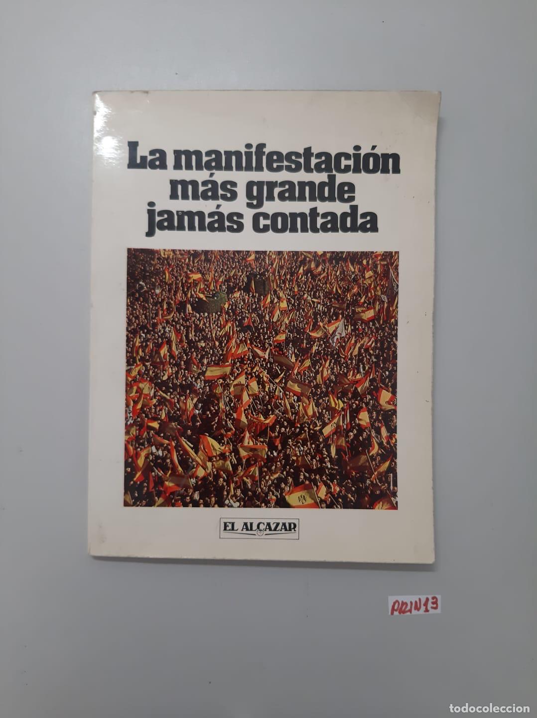 Libros de segunda mano: Libro: la manifestaci&oacute;n m&aacute;s grande jam&aacute;s contada - Foto 1