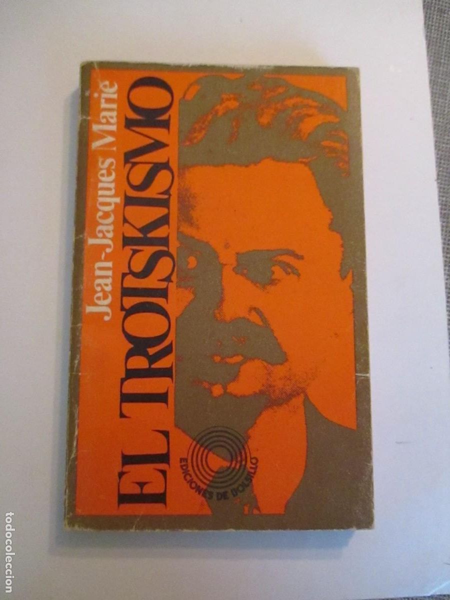 Libros de segunda mano: JEAN-JACQUES MARIE El trotskismo W31134 - Foto 1