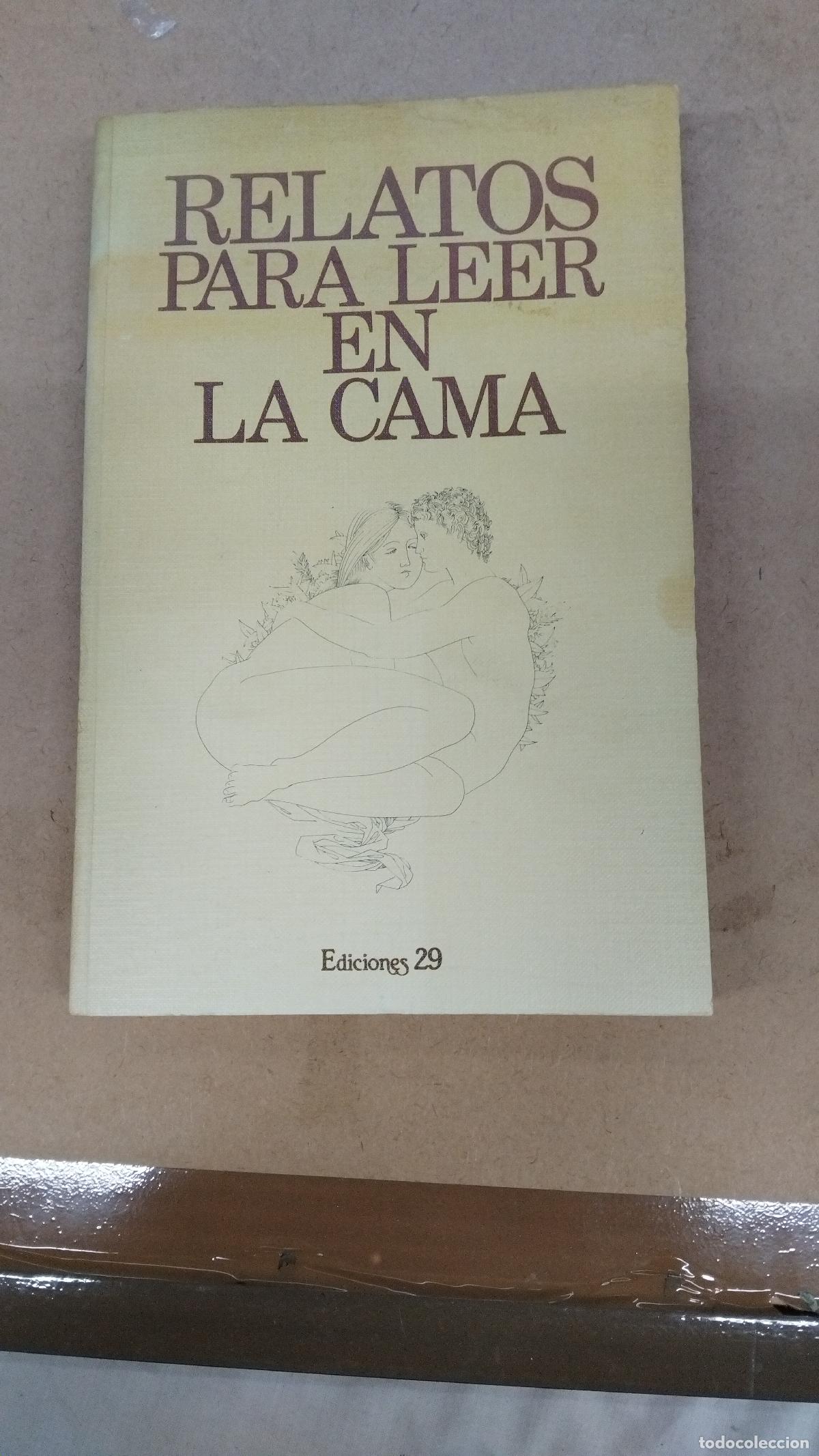 Libros de segunda mano: RELATOS PARA LEER EN LA CAMA - EDICIONES 29 - 1989. - Foto 1
