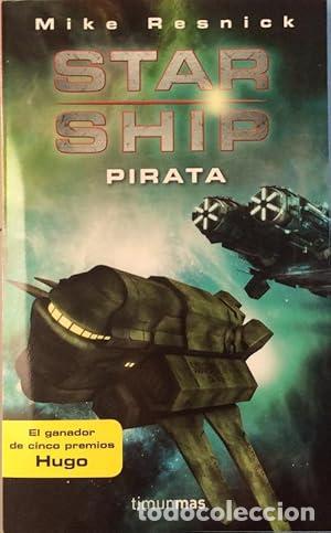 Libros de segunda mano: Starship: Pirata - Mike Resnick, - Foto 1