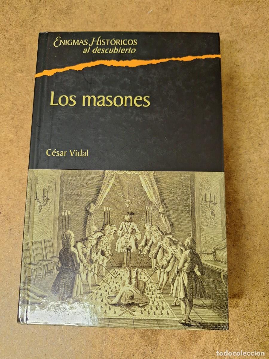 Libros de segunda mano: Los masones - C&eacute;sar Vidal - Foto 1