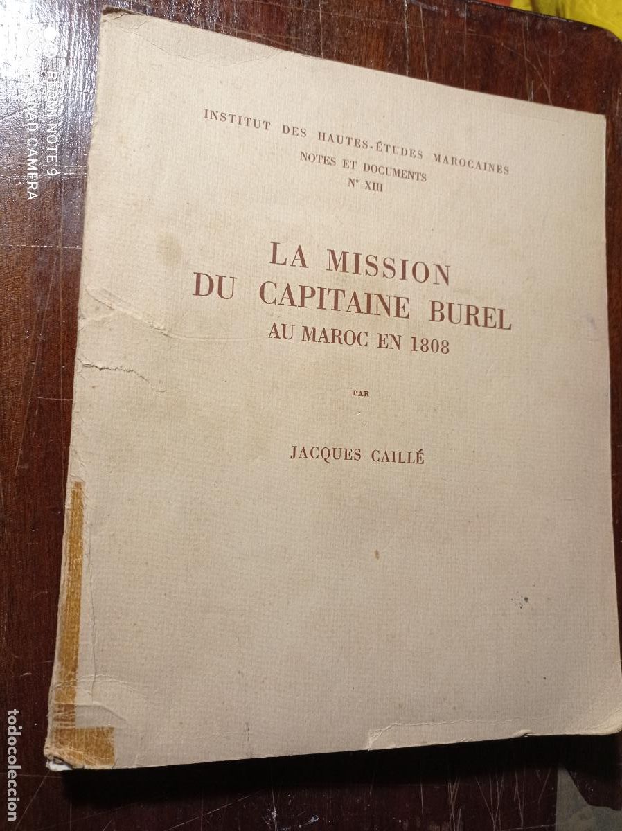 Second hand books: LA MISSION DU CAPITAINE BUREL AU MAROC EN 1808. JACQUES CAILL&Eacute;. 1953.