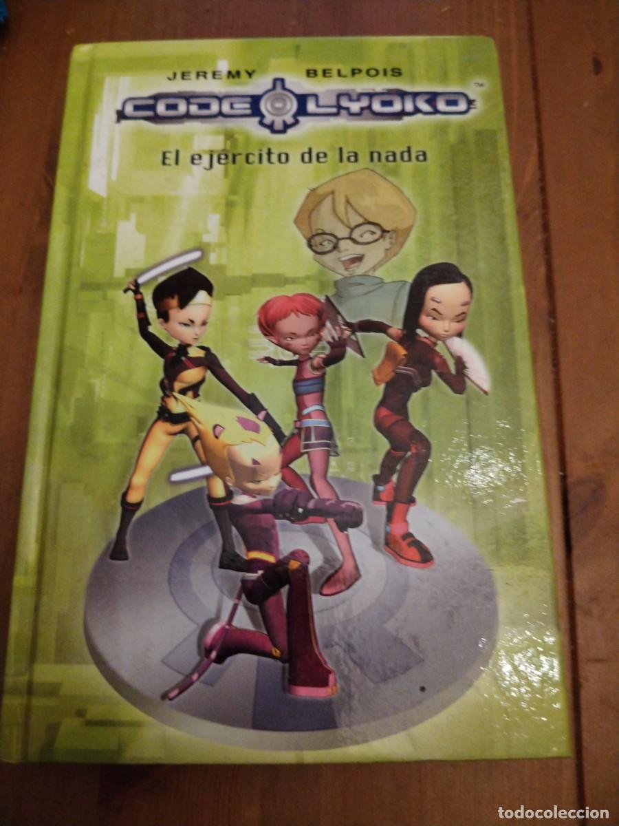 Libros de segunda mano: El ej&eacute;rcito de la nada -c&oacute;digo Lyoko -Jeremy Belpois - Foto 1