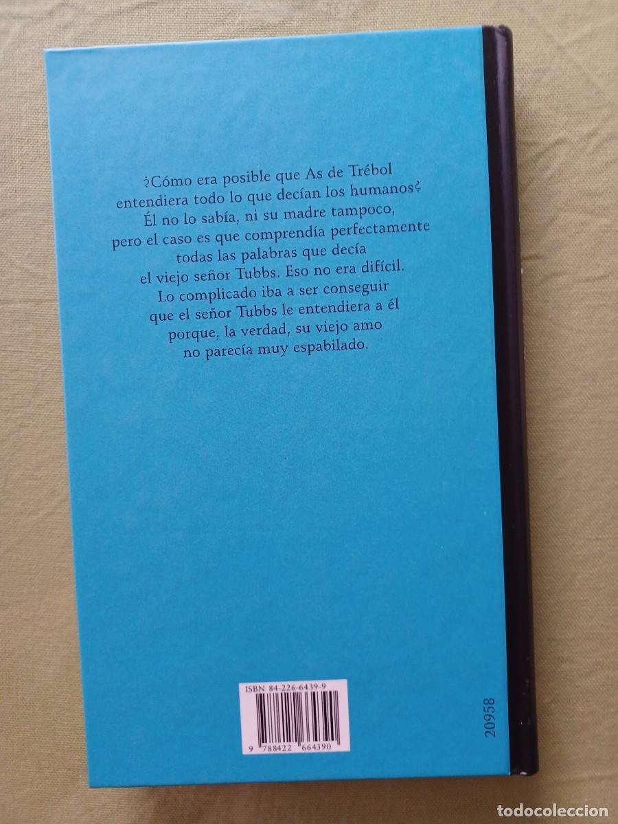 Libros de segunda mano: As de Tr&eacute;bol el bisnieto de Babe - Dick King Smith - Foto 2