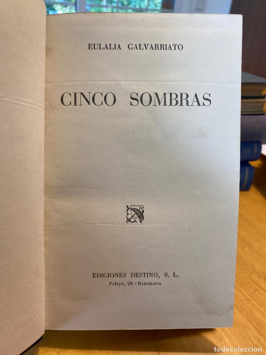 Libros de segunda mano: CINCO SOMBRAS EULALIA GALVARRIATO 1947 - Foto 1