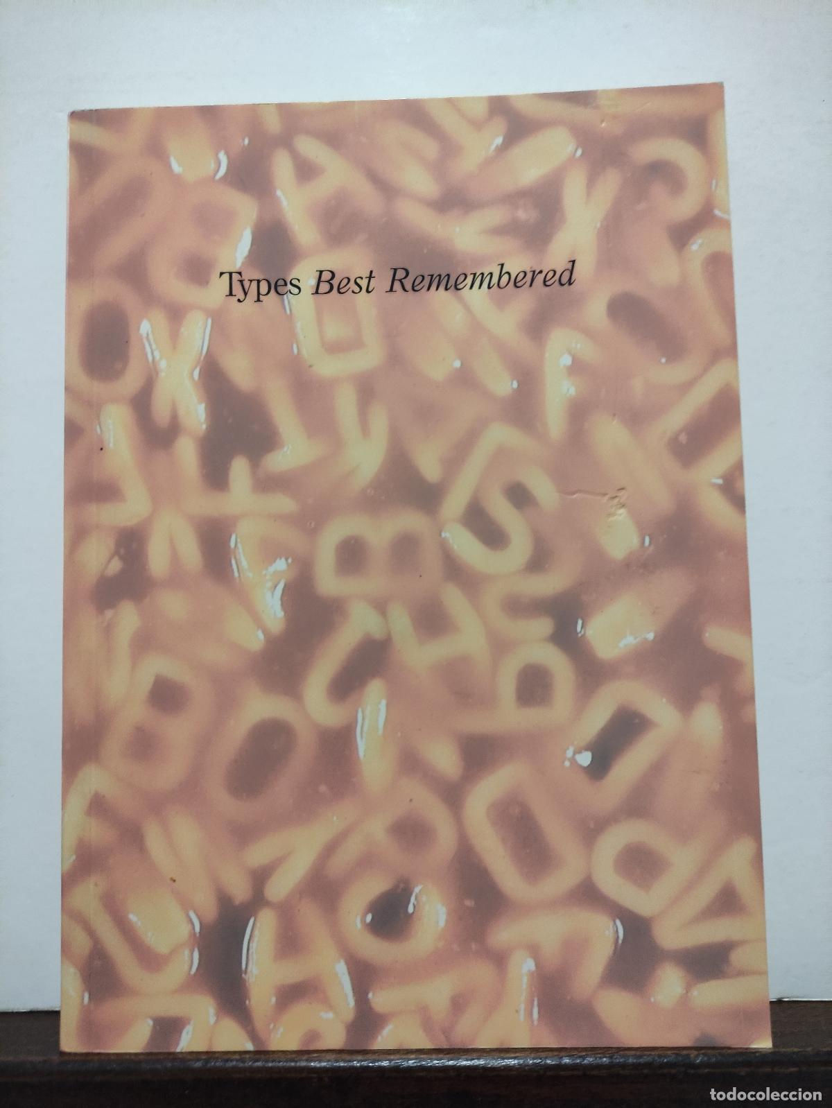 Libros de segunda mano: TYPES BEST REMEMBERED - TYPES BEST FORGOTTEN - 1993 - Foto 1
