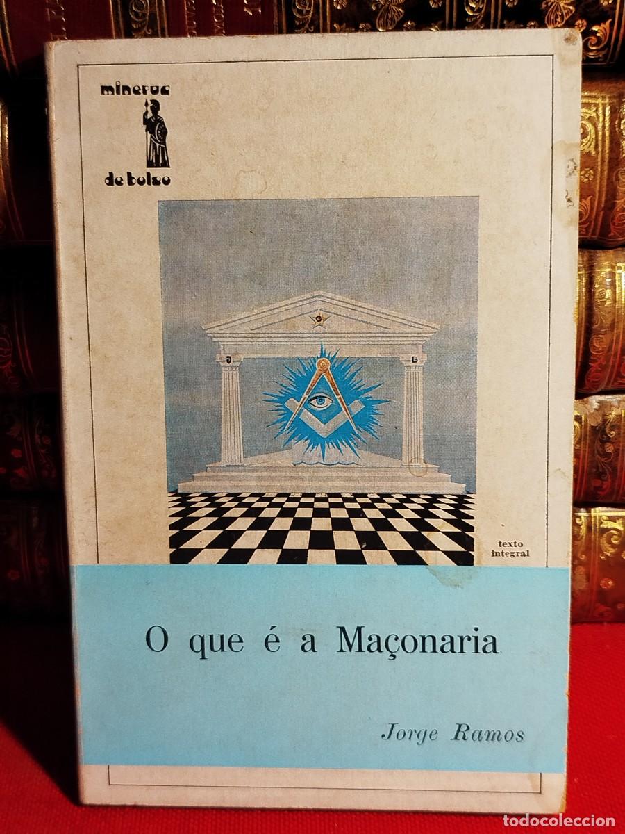 Libros de segunda mano: 1975. O que &eacute; a Ma&ccedil;onaria. Jorge Ramos. - Foto 1