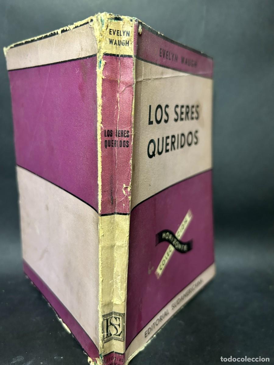 Libros de segunda mano: EVELYN WAUGH - LOS SERES QUERIDOS - 1953 - Foto 2