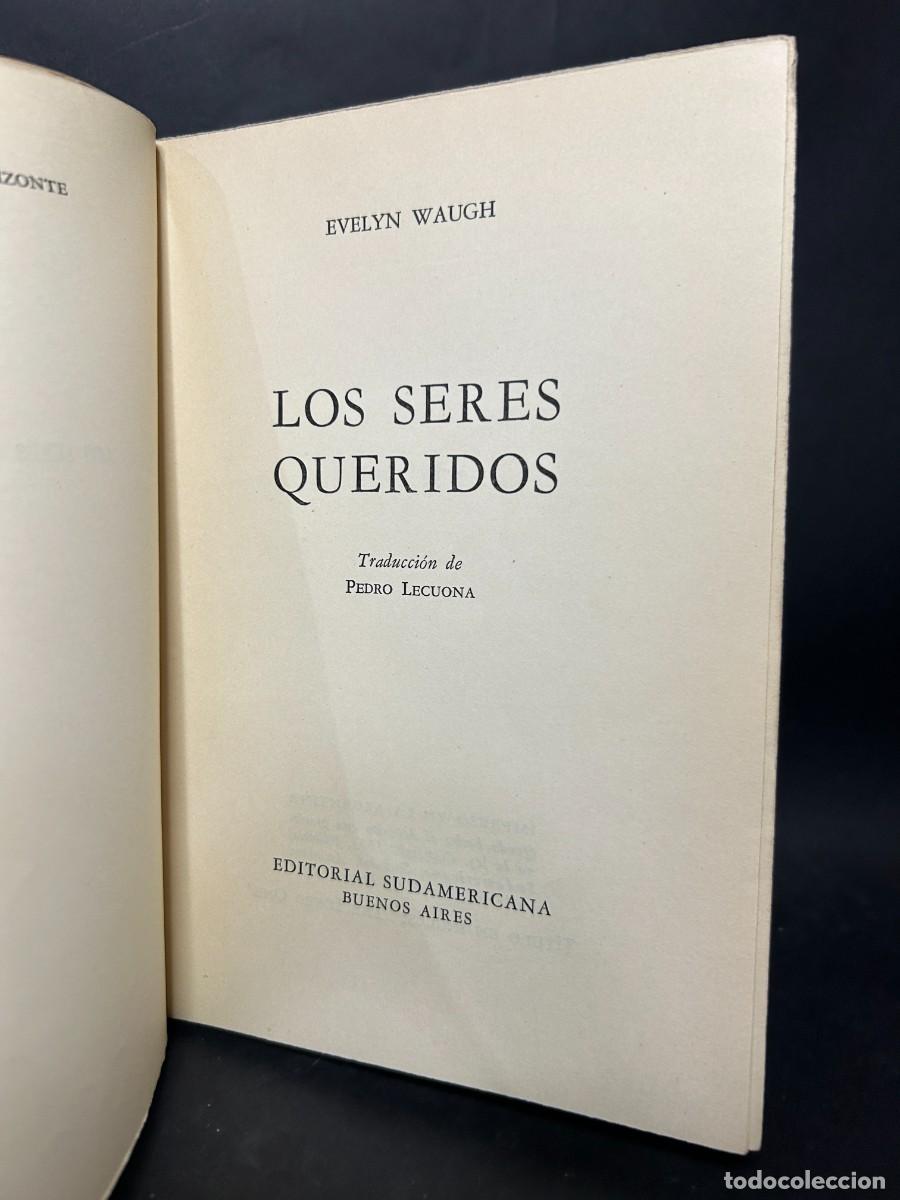 Libros de segunda mano: EVELYN WAUGH - LOS SERES QUERIDOS - 1953 - Foto 3