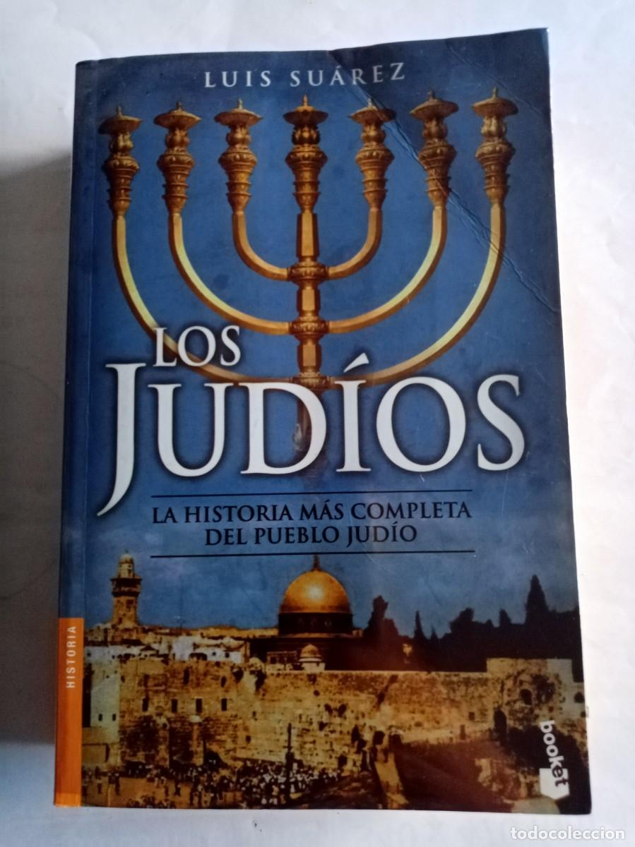 Libros de segunda mano: LOS JUDIOS . Luis Suarez ( BOOKET ) - Foto 1