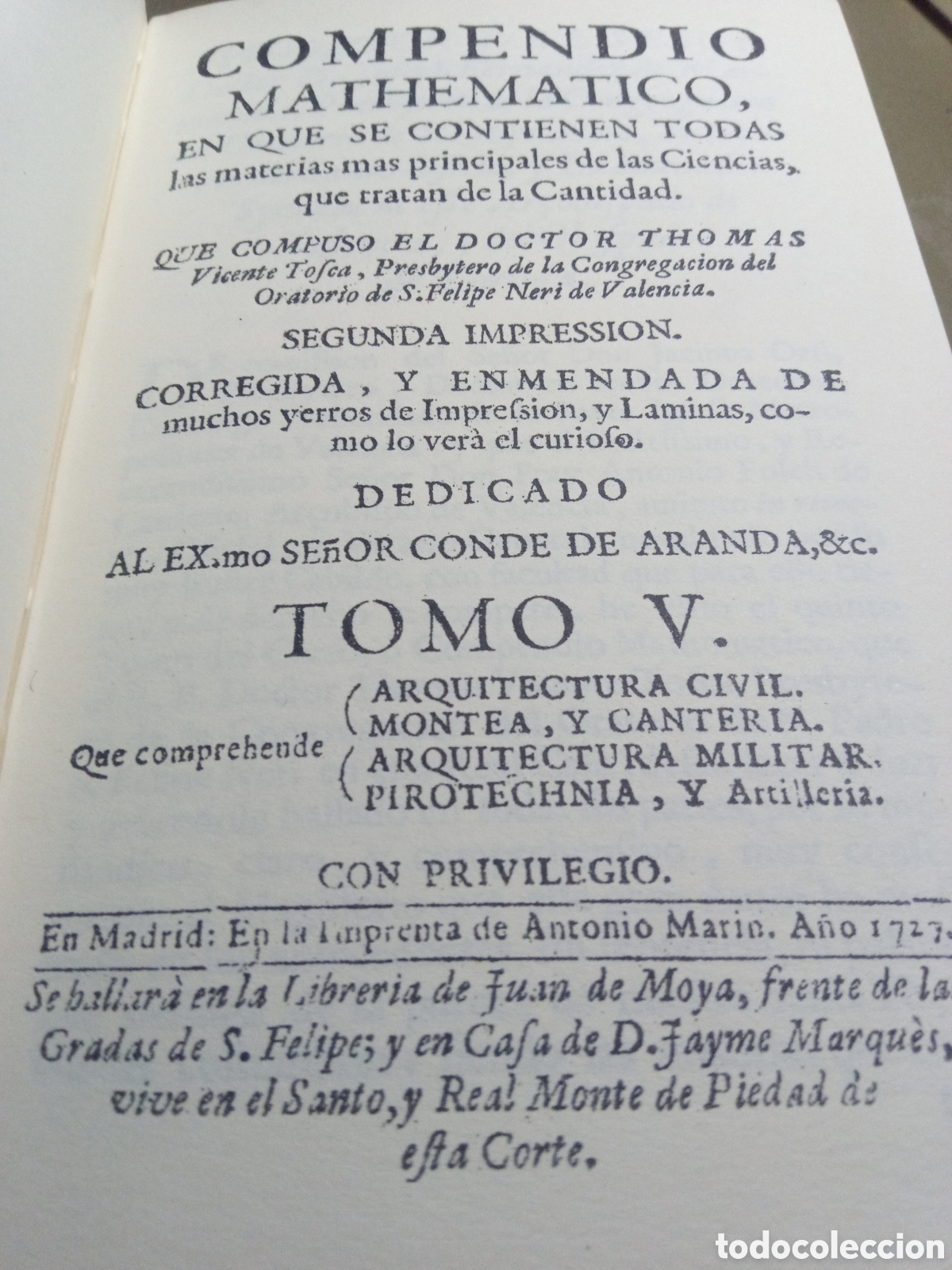 Libros de segunda mano: COMPENDIO MATHEMATICO DE THOMAS VICENTE TOSCA. TRATADOS XIV-XV. FACSIMIL - Foto 1