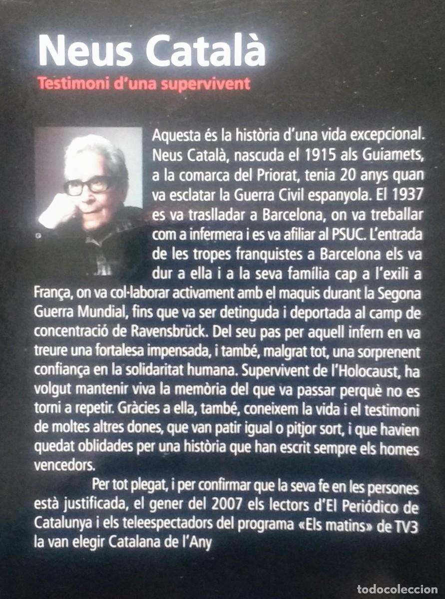 Libros de segunda mano: NEUS CATAL&Agrave;. TESTIMONI DUNA SUPERVIVENT. - Foto 2