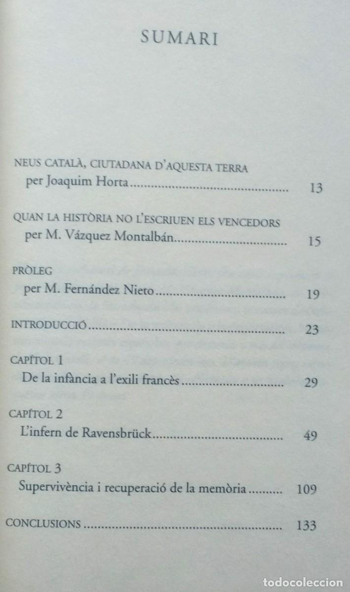 Libros de segunda mano: NEUS CATAL&Agrave;. TESTIMONI DUNA SUPERVIVENT. - Foto 3