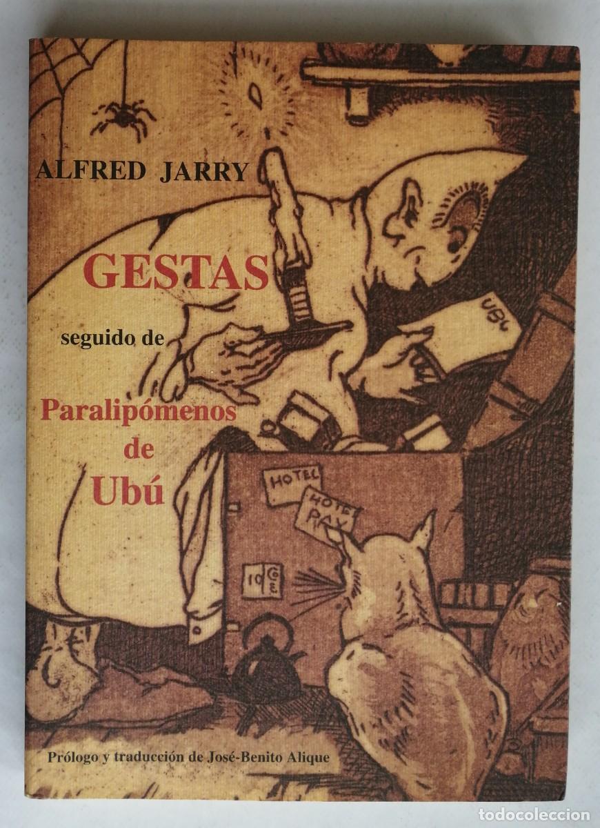 Libros de segunda mano: GESTAS, ALFRED JARRY, PARALIP&Oacute;MENOS DE UB&Uacute; - Foto 1