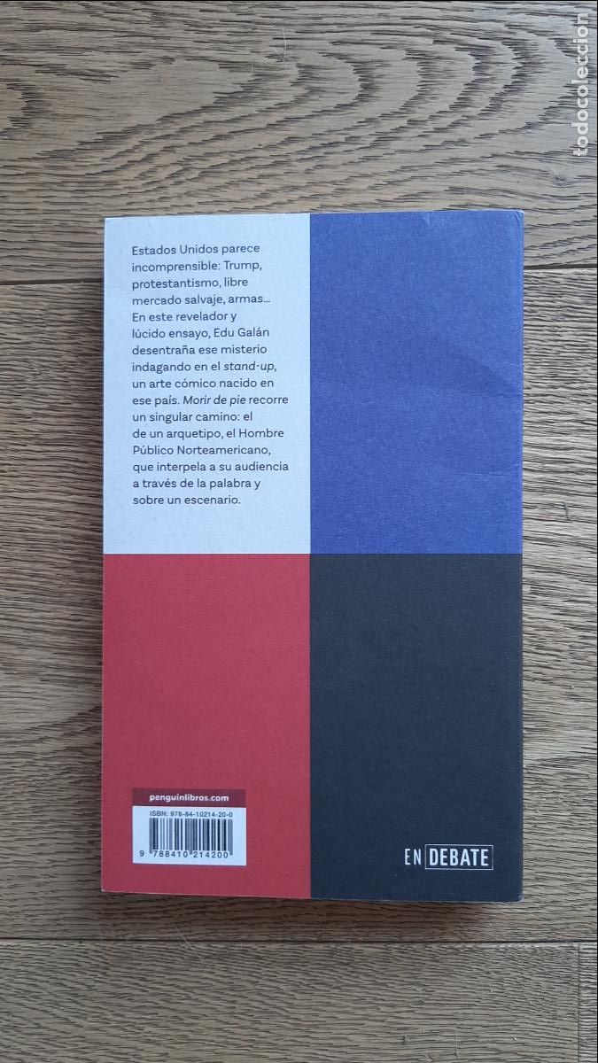 Libros de segunda mano: MORIR DE PIE - GAL&Aacute;N, EDU, ENSAYO - Foto 2