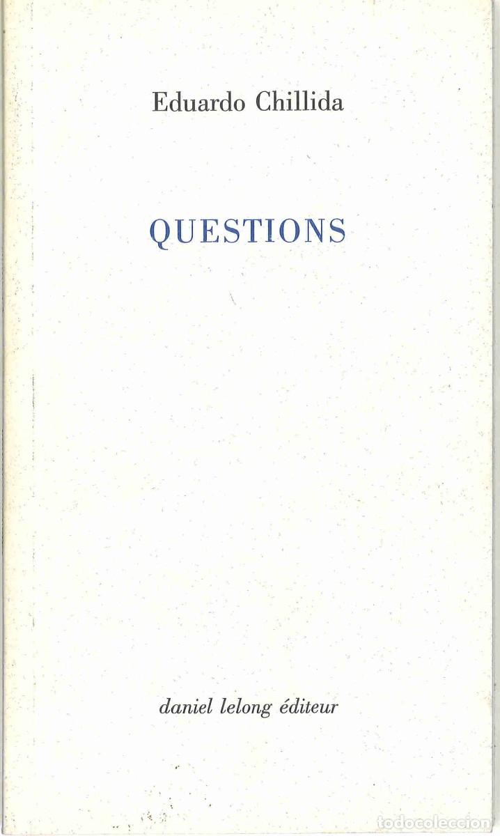Libros de segunda mano: Eduardo Chillida. Questions. 2001 - Foto 1