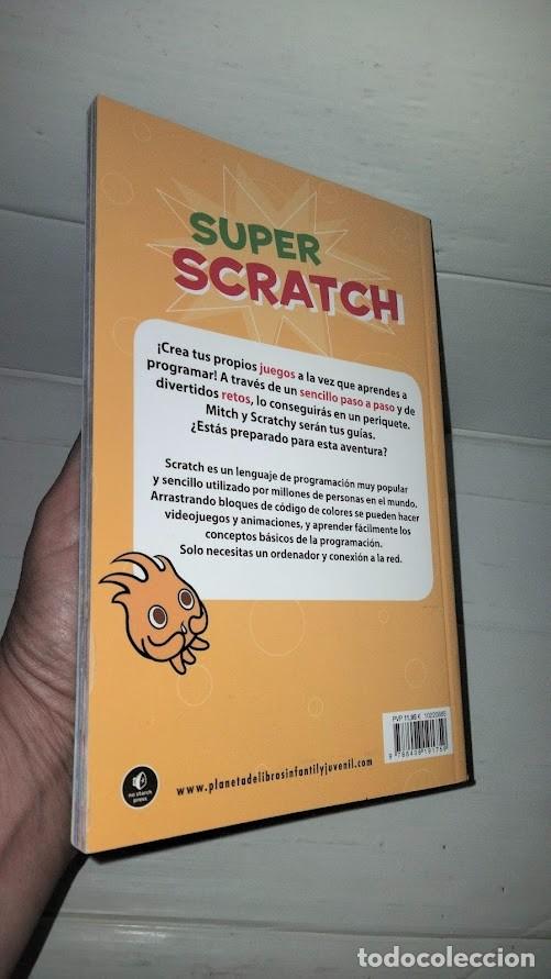 Libros de segunda mano: Super Scratch - Destino - The Lead Project 1&ordf; edici&oacute;n 2018 Editorial Planeta - aprender a programar - Foto 4