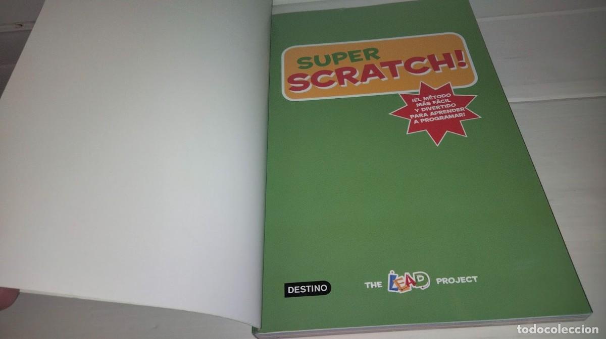 Libros de segunda mano: Super Scratch - Destino - The Lead Project 1&ordf; edici&oacute;n 2018 Editorial Planeta - aprender a programar - Foto 6