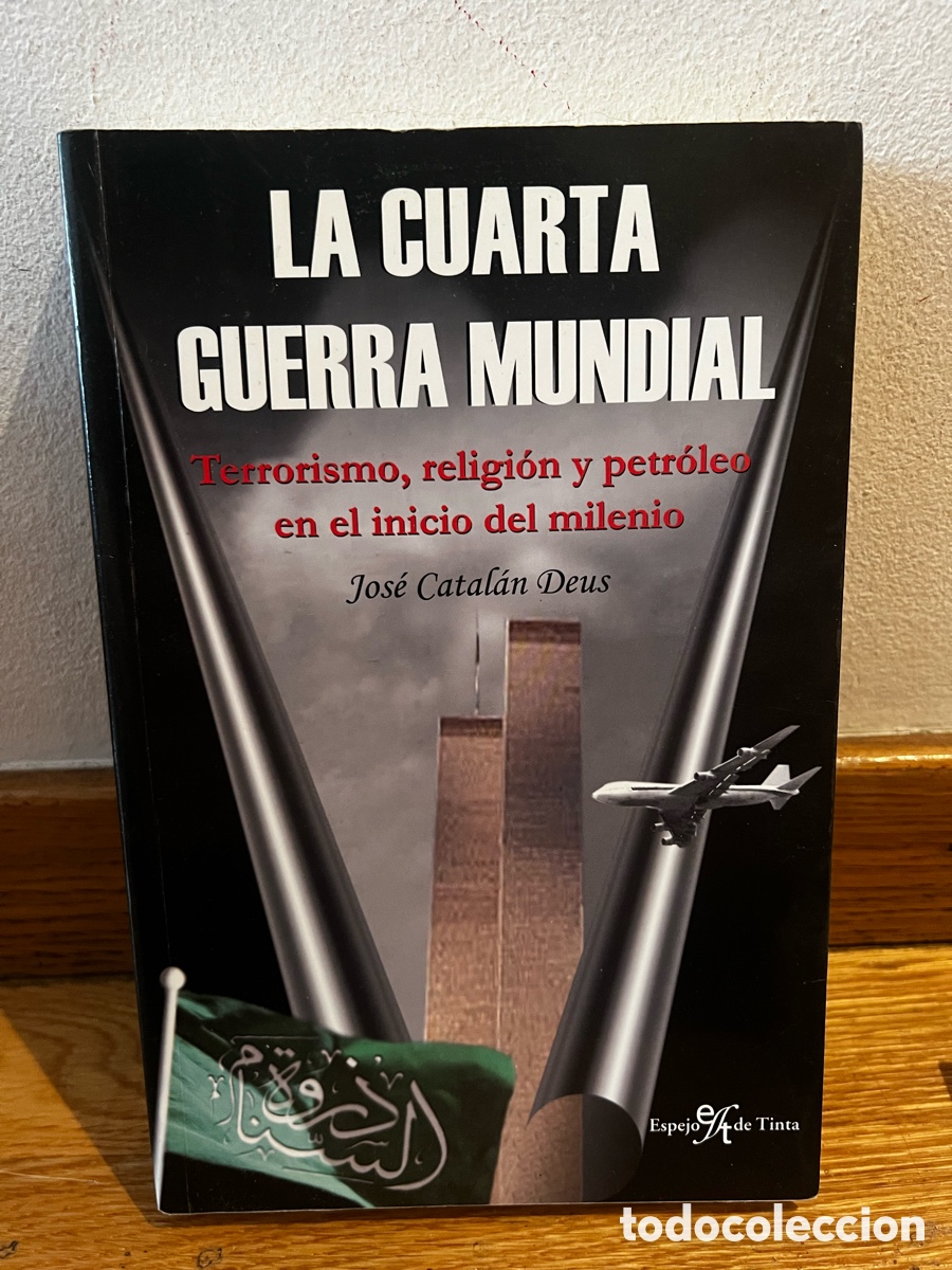 Libros de segunda mano: La cuarta guerra mundial Jos&eacute; Catal&aacute;n Deus - Foto 1