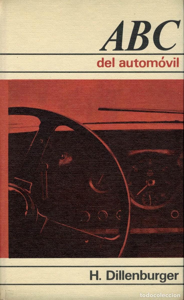 Libros de segunda mano: H. Dillenburger, ABC del autom&oacute;vil - Foto 1