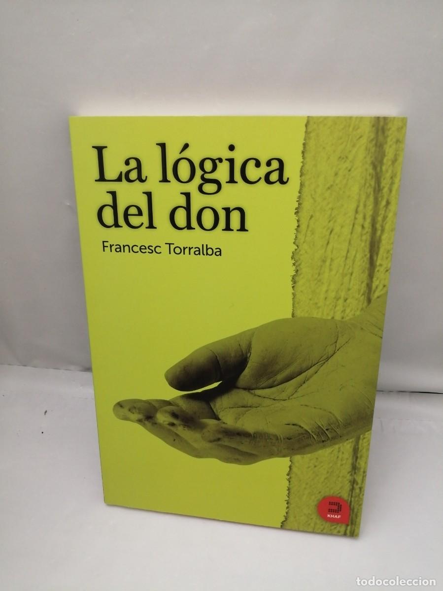 Libros de segunda mano: La l&oacute;gica del don (Khaf, 2012) - Foto 1