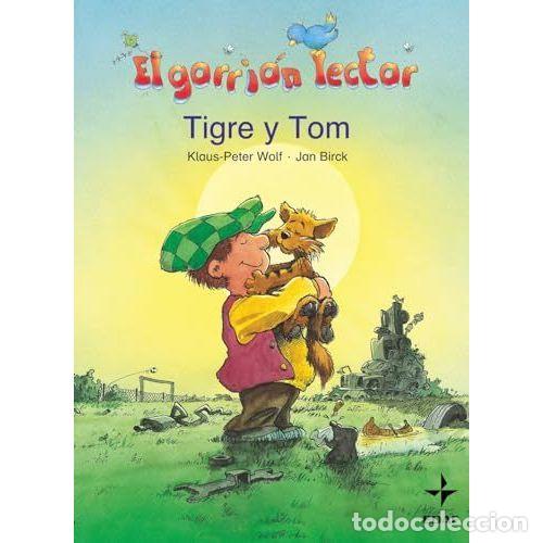 Second hand books: TIGRE y TOM - WOLF,KLAUS/BIRCK,JAN - Sin Especificar