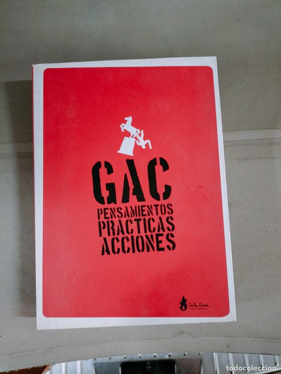 Libros de segunda mano: GAC. Pensamientos, pr&aacute;cticas, acciones - Foto 1