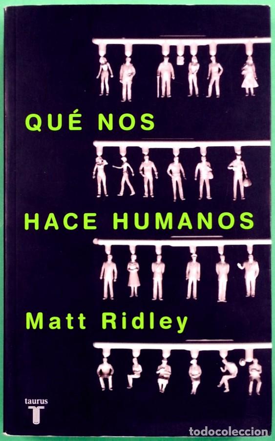 Libros de segunda mano: Qu&eacute; nos hace humanos - Matt Ridley - Foto 1