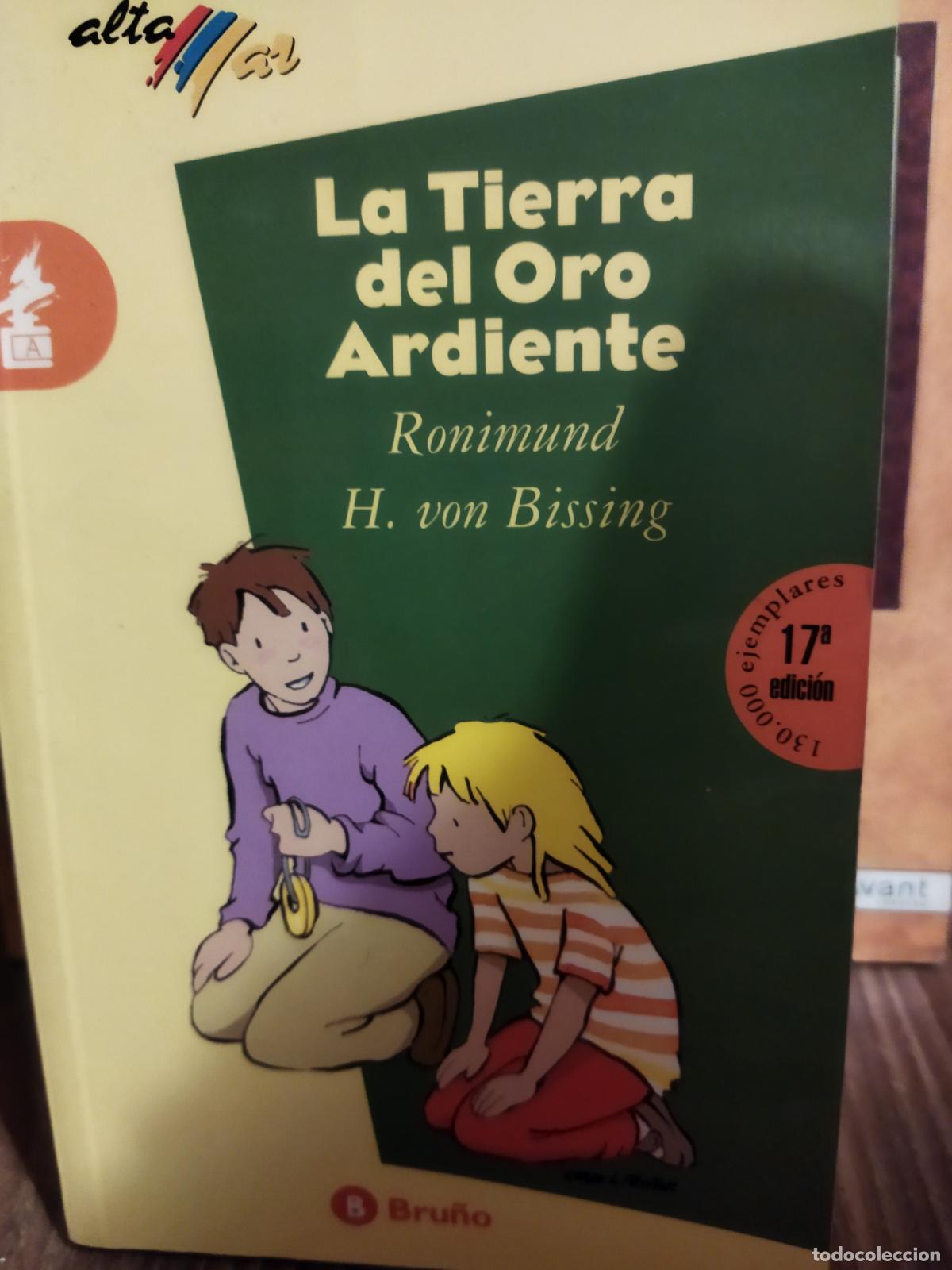 Libros de segunda mano: La tierra del oro ardiente Ronimund H. Von Bissing - Foto 1