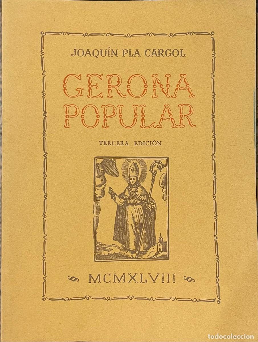 Libros de segunda mano: Joaqu&iacute;n Pla Cargol . Biblioteca Gerundense De Estudios e Investigaciones. - Foto 4