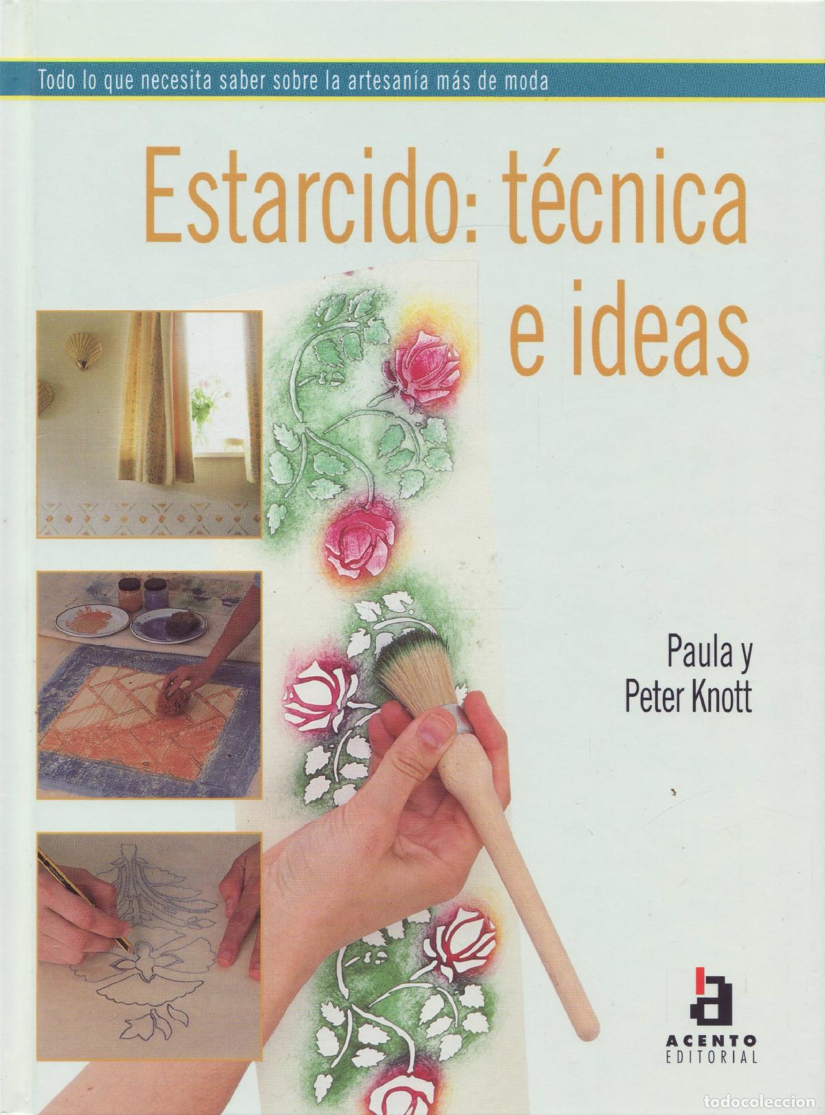 Libros de segunda mano: Estarcido: tecnica e ideas - Knott, Paula y Peter - Foto 1