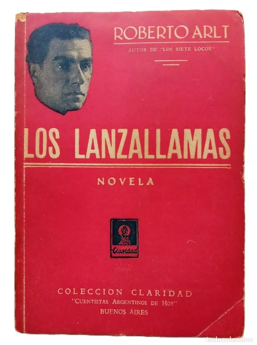 Libros de segunda mano: Arlt, Roberto - Los Lanzallamas - Primera Edici&oacute;n - (1931) - Foto 1
