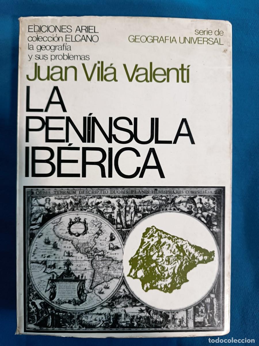 Libros de segunda mano: La Pen&iacute;nsula Ib&eacute;rica - Juan Vil&aacute; Valent&iacute; - Foto 1