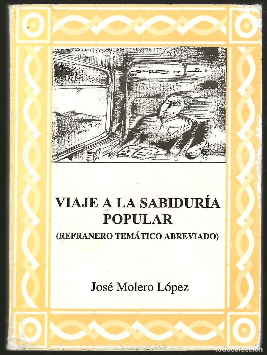 Gebrauchte B&uuml;cher: VIAJE A LA SABIBUR&Iacute;A POPULAR ( REFRANERO TEM&Aacute;TICO ABREVIADO )