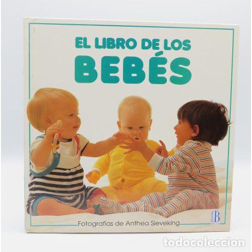 Gebrauchte B&uuml;cher: El libro de los beb&eacute;s - Kathy Henderson / Anthea Sieveking - Ediciones B