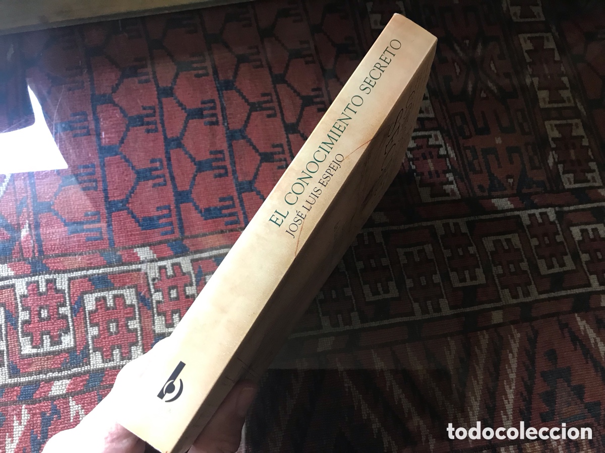 Libros de segunda mano: El conocimiento secreto. Jos&eacute; Luis Espejo. Ediciones B. - Foto 2