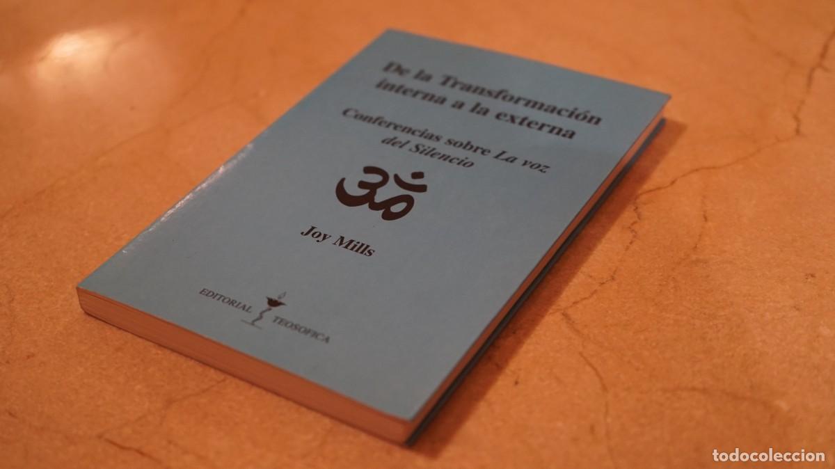 Libros de segunda mano: Joy Mills - De la Transformaci&oacute;n interna a la externa - Conferencias sobre La voz del Silencio - Foto 2