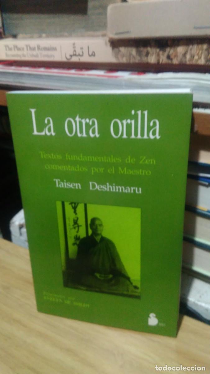 Libros de segunda mano: LA OTRA ORILLA, TAISEN DESHIMARU, ED. SIRIO - Foto 1