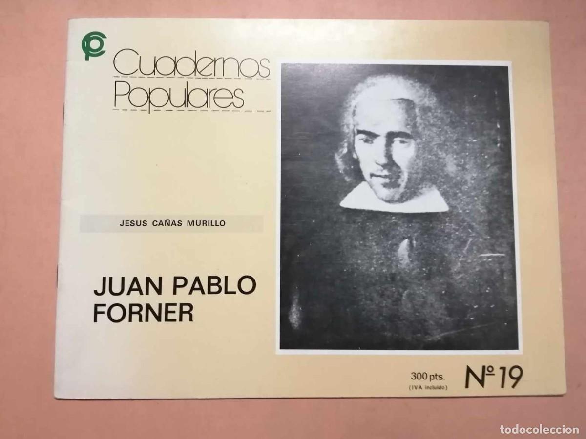 Libros de segunda mano: CUADERNOS POPULARES (NUMERO 19). JUAN PABLO FORNER - Foto 1